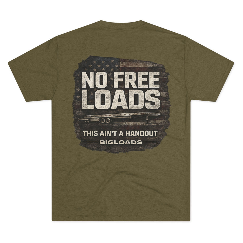 BigLoads "No Free Loads" T-Shirt