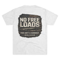 BigLoads "No Free Loads" T-Shirt
